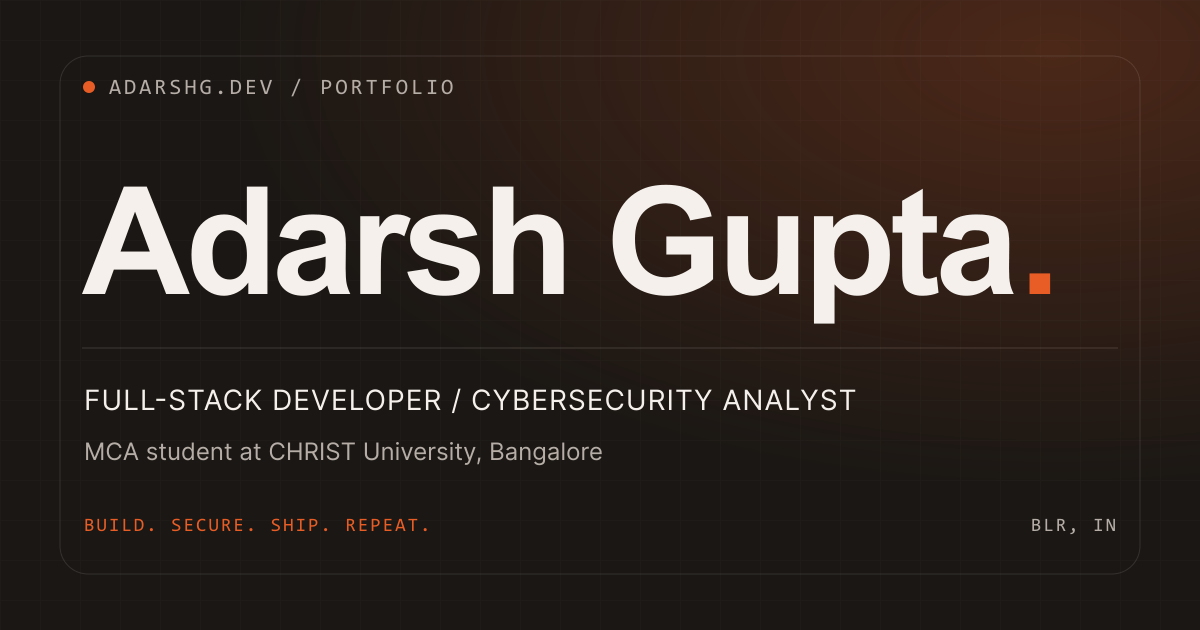 Adarsh Gupta - Full Stack Developer & Cybersecurity Analyst